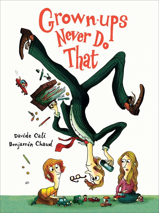 Cover image for Grown-ups Never Do That